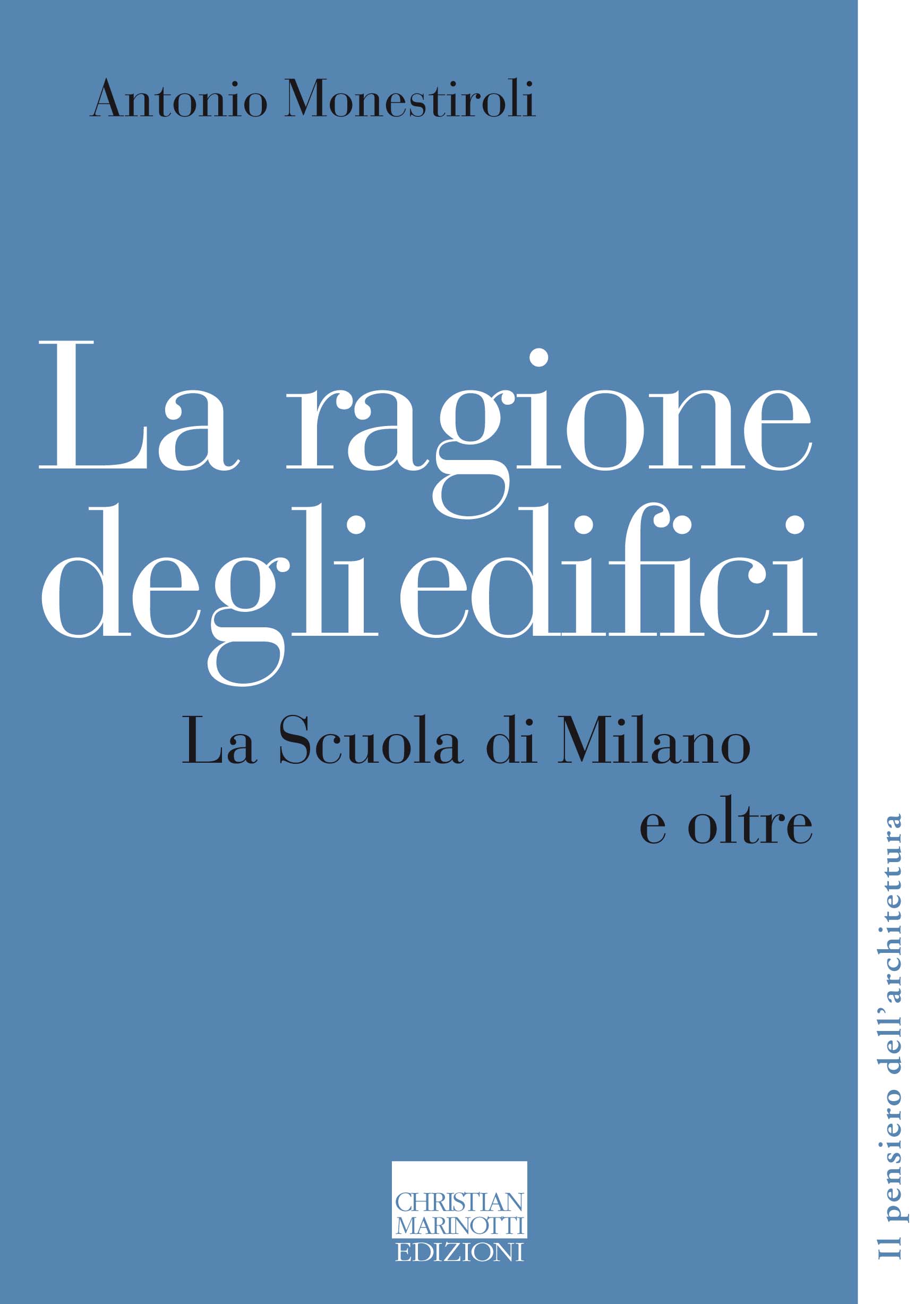 Il pensiero dell architettura CHRISTIAN MARINOTTI EDIZIONI